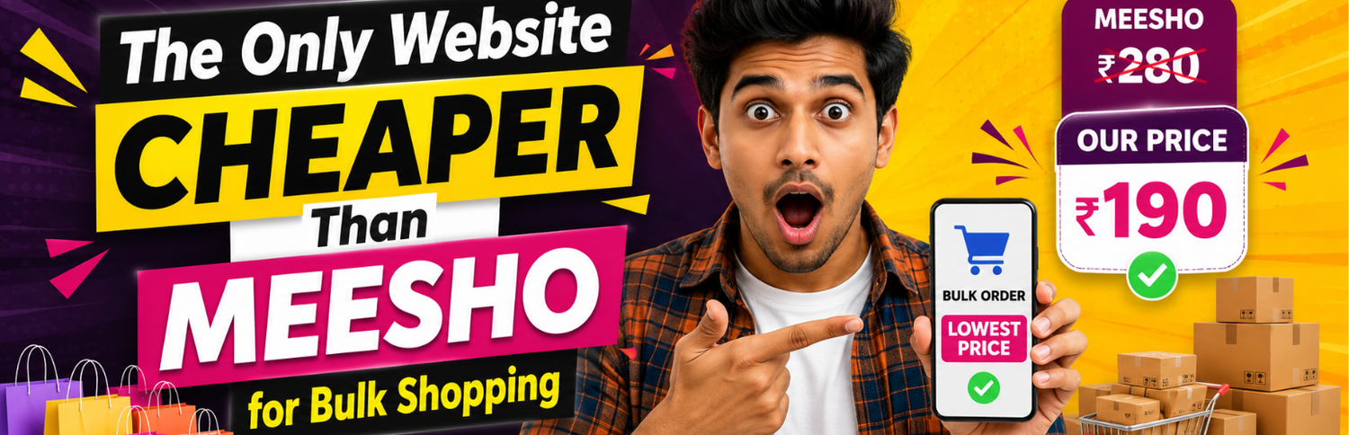 The Only Website Cheaper Than Meesho for Bulk Shopping