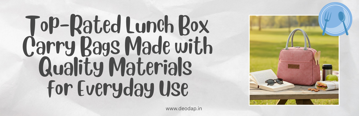 Top-Rated Lunch Box Carry Bags Made with Quality Materials for Everyday Use