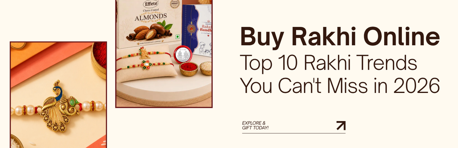 Buy Rakhi Online: Top 10 Rakhi Trends You Can't Miss in 2026