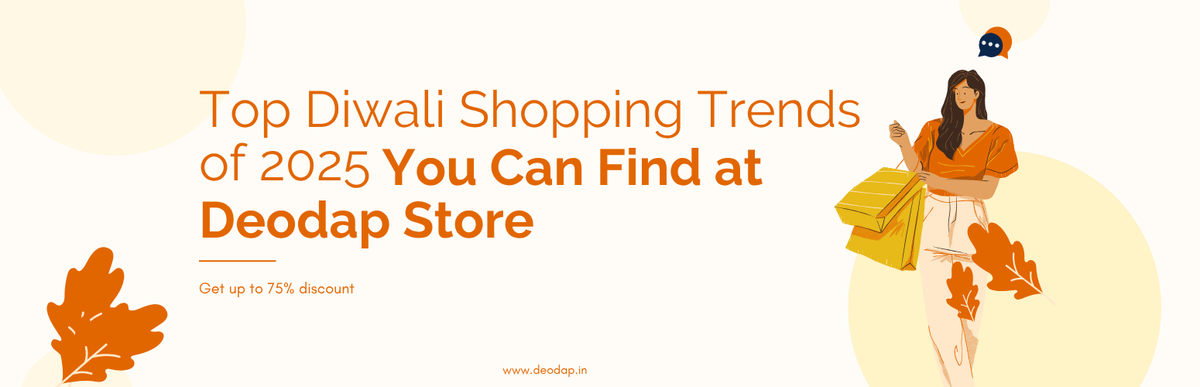 Top Diwali Shopping Trends of 2026 You Can Find at Deodap Store