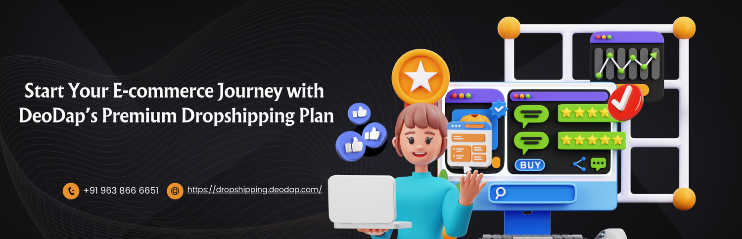 Start Your E-commerce Journey with DeoDap’s Premium Dropshipping Plan