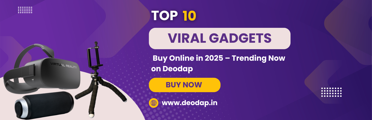Top Viral Gadgets to Buy Online in 2025 – Trending Now on Deodap