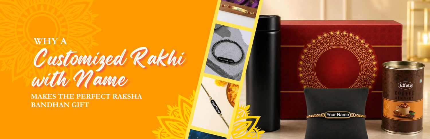 Why a Customized Rakhi with Name Makes the Perfect Raksha Bandhan Gift