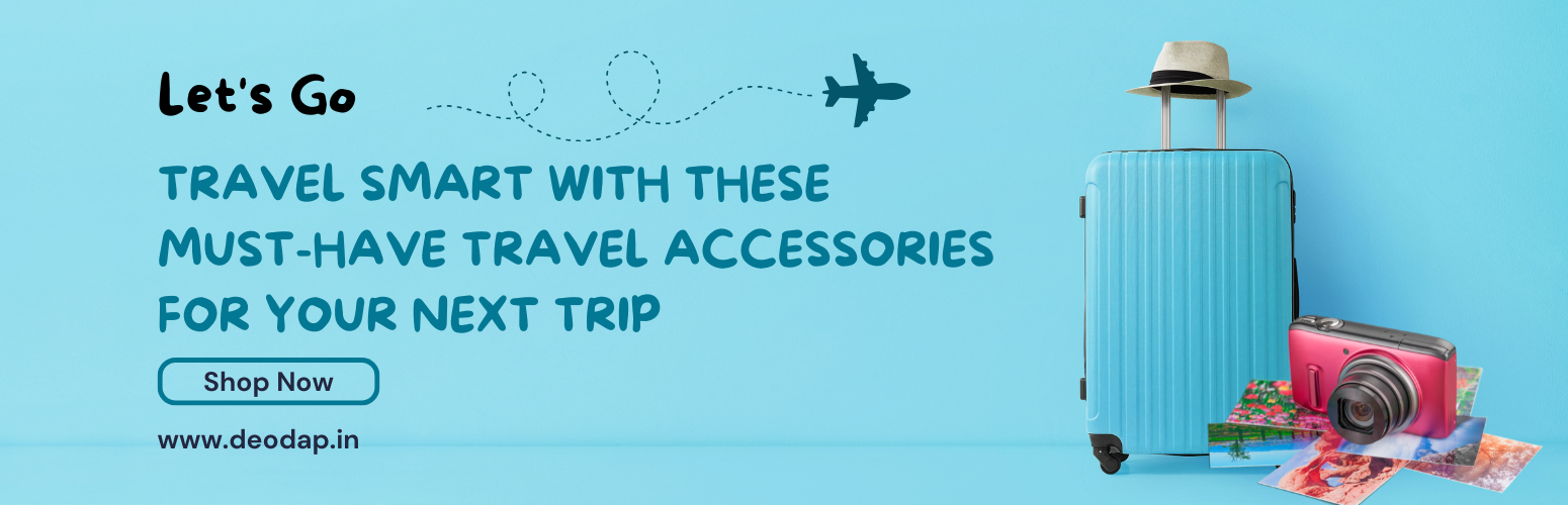 Travel Smart with These Must-Have Travel Accessories for Your Next Trip