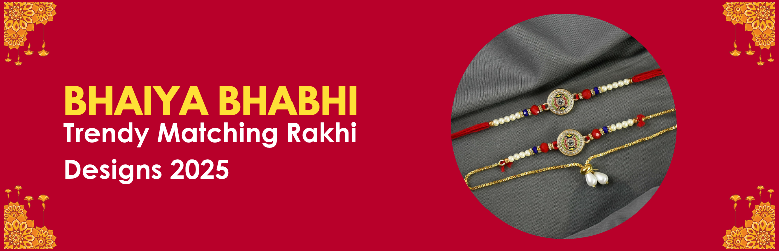 Impress Your Bhaiya Bhabhi with These Trendy Matching Rakhi Designs 2025