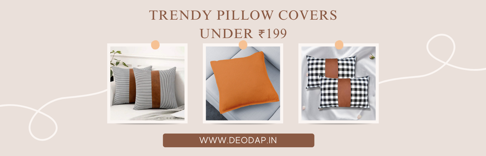 Trendy Pillow Covers Under ₹199 That Fit Every Home Style