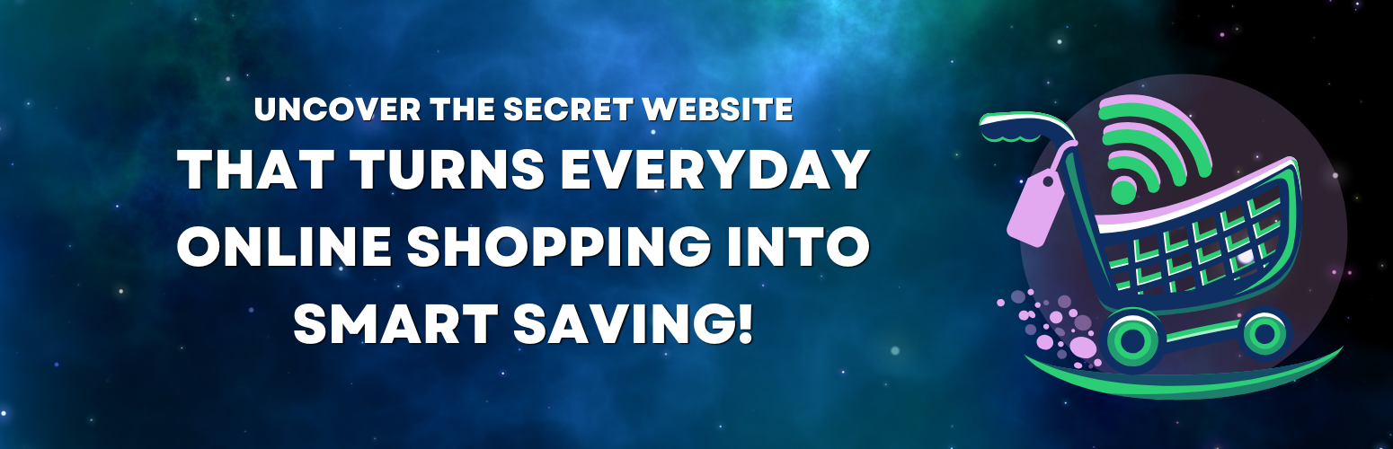 Uncover the Secret Website That Turns Everyday Online Shopping Into Smart Saving!