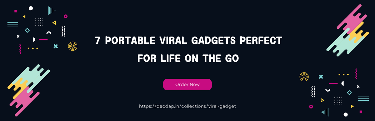 7 Portable Viral Gadgets Perfect for Life on the Go
