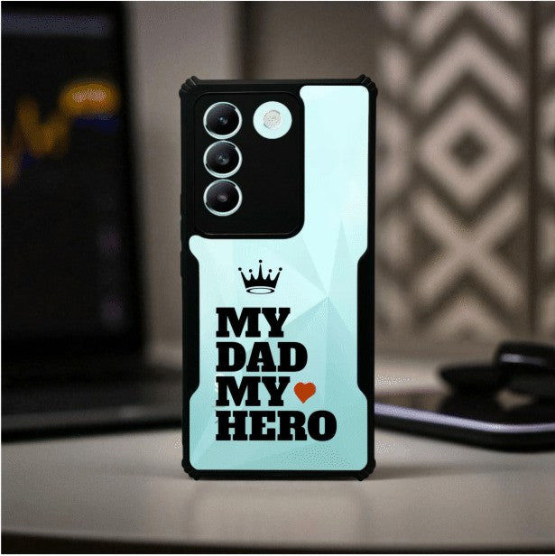 My Dad My Hero Mobile Cover For VIVO T3