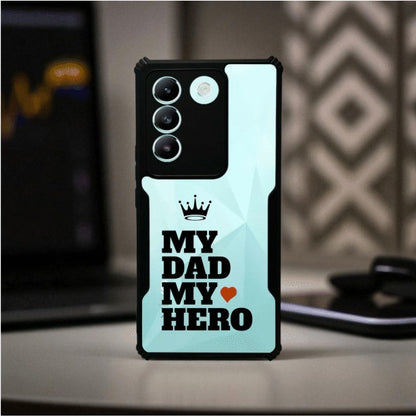My Dad My Hero Mobile Cover For VIVO T3