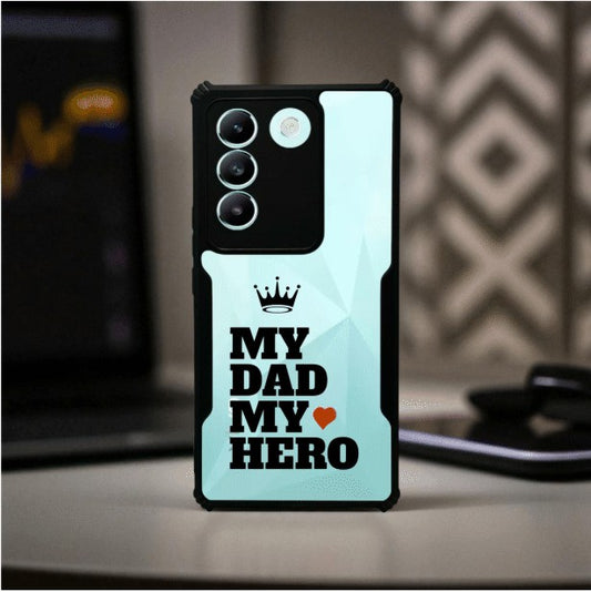 My Dad My Hero Mobile Cover For VIVO T3