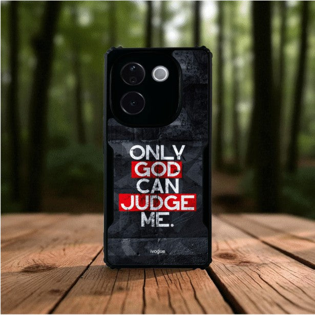 Only God Can Judge Me Mobile Cover For Vivo T3 Pro