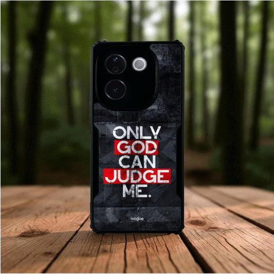 Only God Can Judge Me Mobile Cover For Vivo T3 Pro