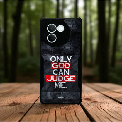 Only God Can Judge Me Mobile Cover For Vivo V30E