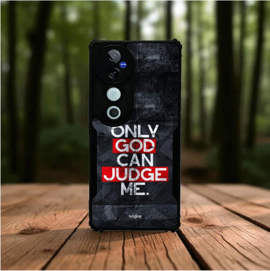 Only God Can Judge Me Mobile Cover For Vivo V40 Pro