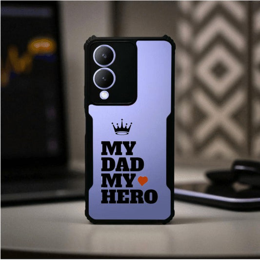 My Dad My Hero Mobile Cover For VIVO Y17S