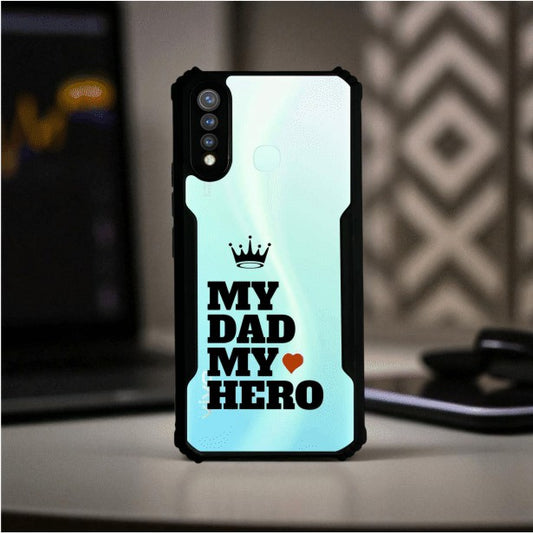 My Dad My Hero Mobile Cover For Vivo Y19