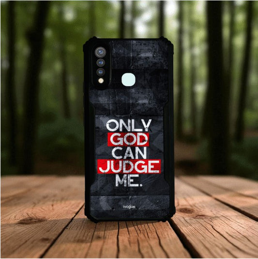 Only God Can Judge Me Mobile Cover For Vivo Y19
