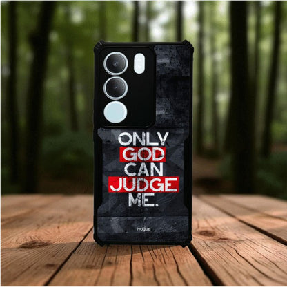 Only God Can Judge Me Mobile Cover For Vivo y29