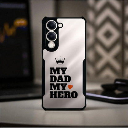 My Dad My Hero Mobile Cover For VIVO Y19e