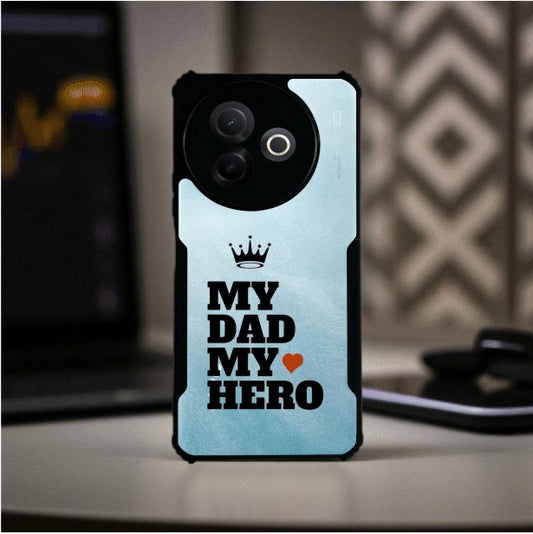 My Dad My Hero Mobile Cover For VIVO Y39