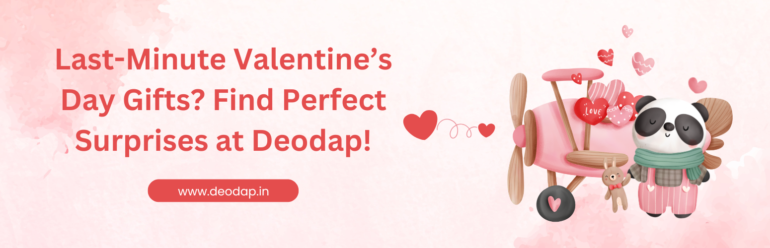 Last-Minute Valentine’s Day Gifts? Find Perfect Surprises at Deodap!