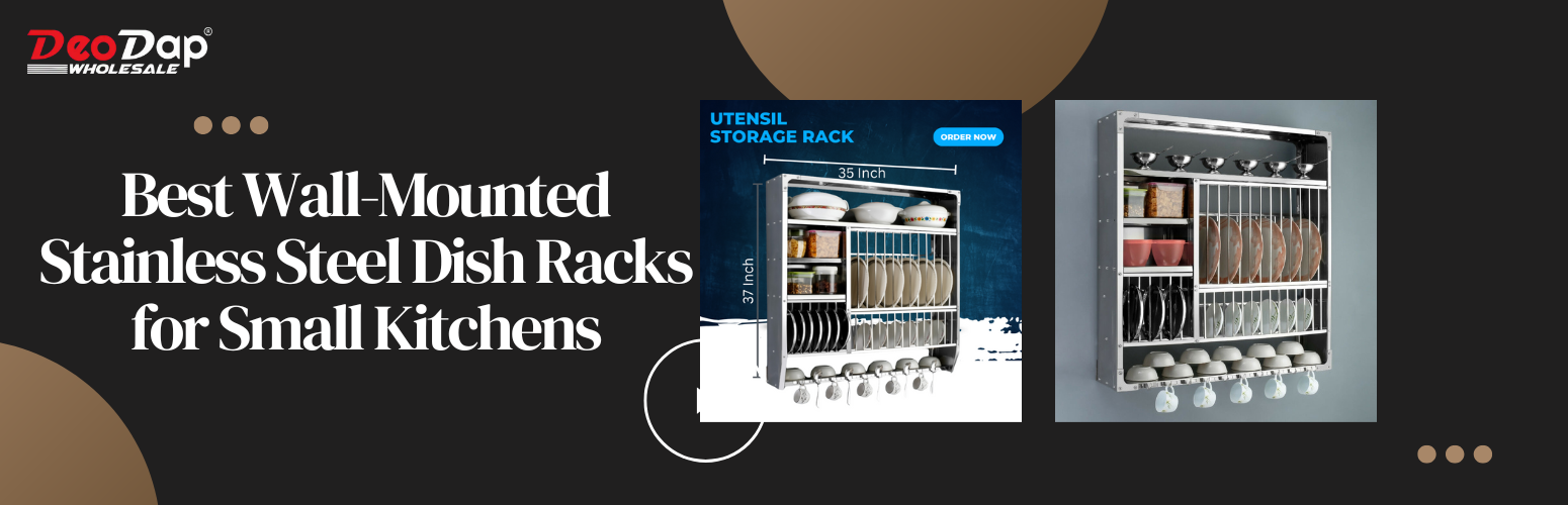 The Best Wall-Mounted Stainless Steel Dish Racks for Small Kitchens: Space-Saving Guide