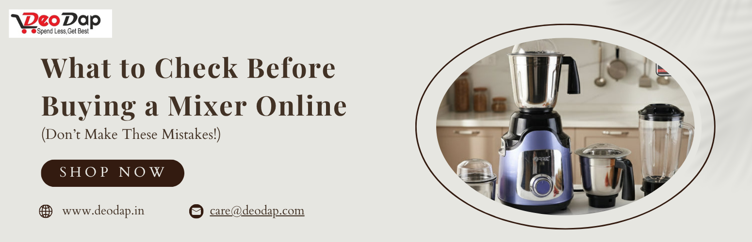 What to Check Before Buying a Mixer Online (Don’t Make These Mistakes!)