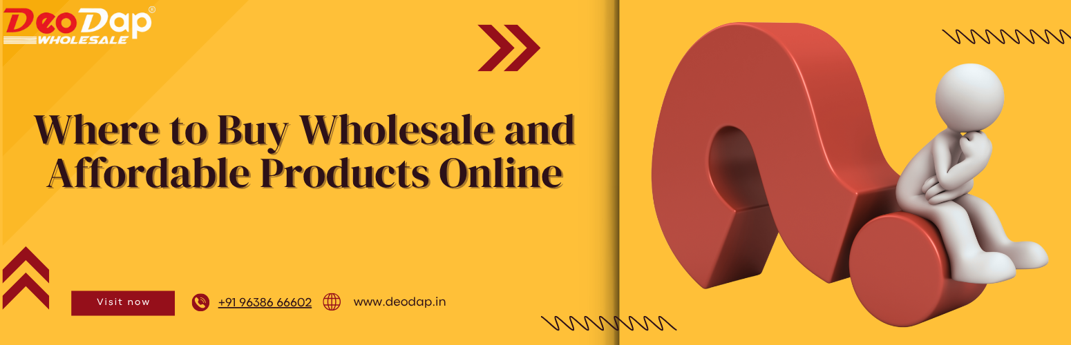 Where to Buy Wholesale and Affordable Products Online