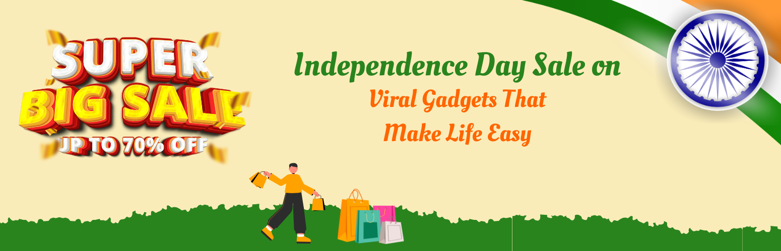 Independence Day Sale on Viral Gadgets That Make Life Easy