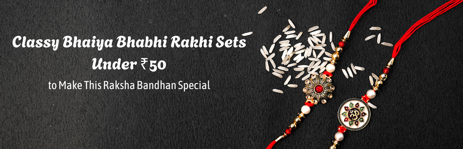 Classy Bhaiya Bhabhi Rakhi Sets Under ₹50 to Make This Raksha Bandhan Special