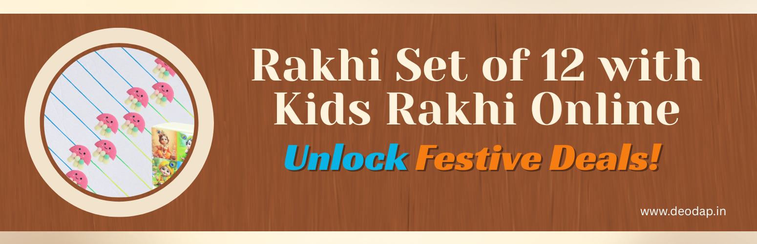 Shop Rakhi Set of 12 with Kids Rakhi Online & Unlock Festive Deals