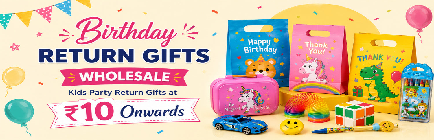 Birthday Return Gifts Wholesale: Kids Party Return Gifts at ₹10 Onwards