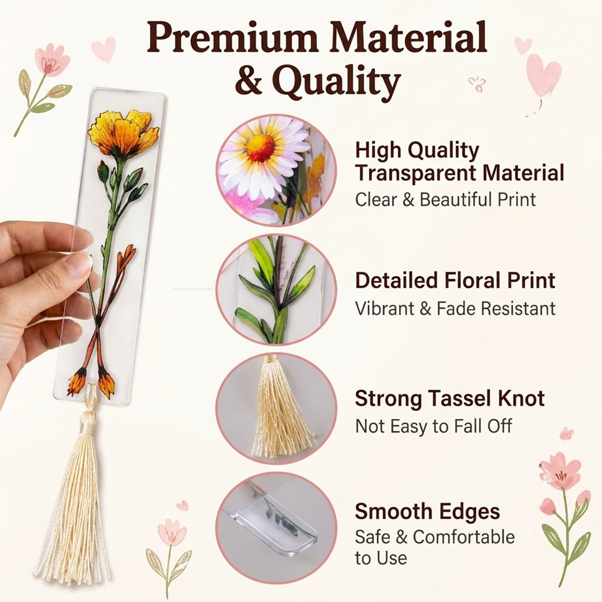 A hand holds a transparent bookmark with a yellow flower design and a cream tassel, with feature callouts.