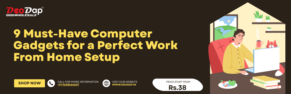 9 Must-Have Computer Gadgets for a Perfect Work From Home Setup