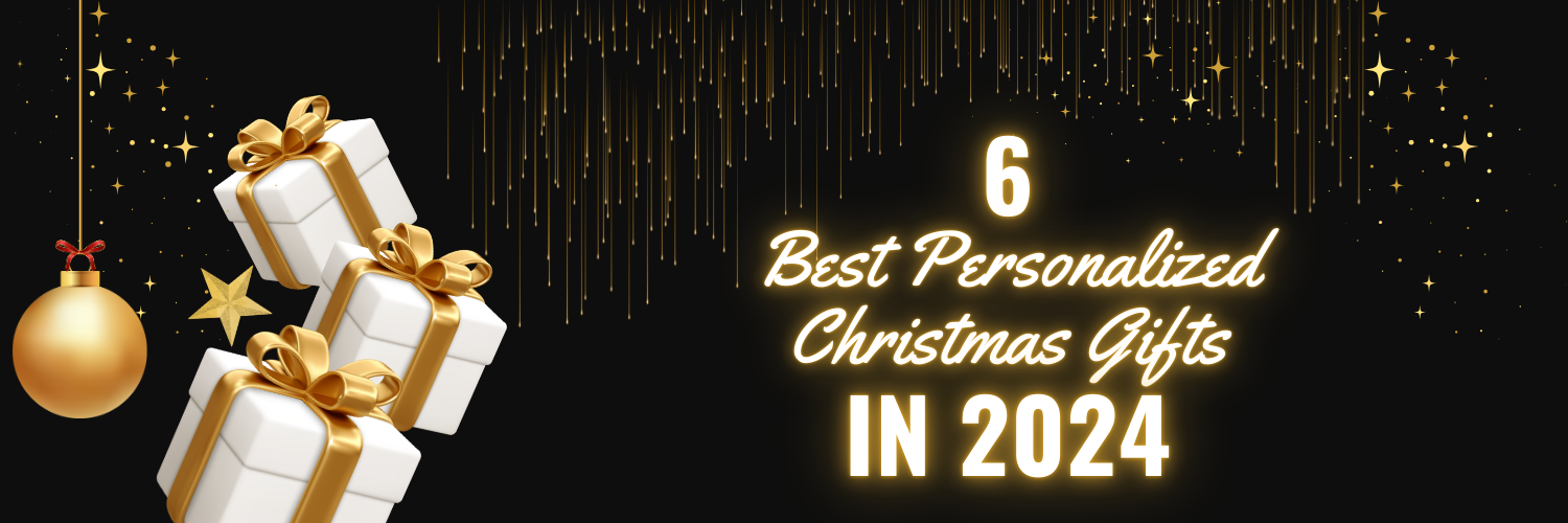 6 Best Personalized Christmas Gifts in 2024