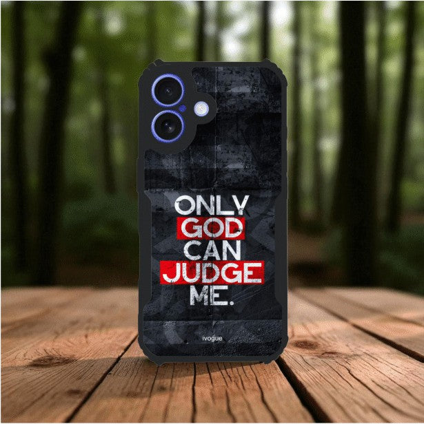 Only God Can Judge Me Mobile Cover For Apple Iphone 16