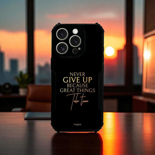 Never Give Up Mobile Cover For Apple Iphone 16 Pro Max