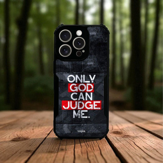 Only God Can Judge Me Mobile Cover For Apple Iphone 16 Pro Max