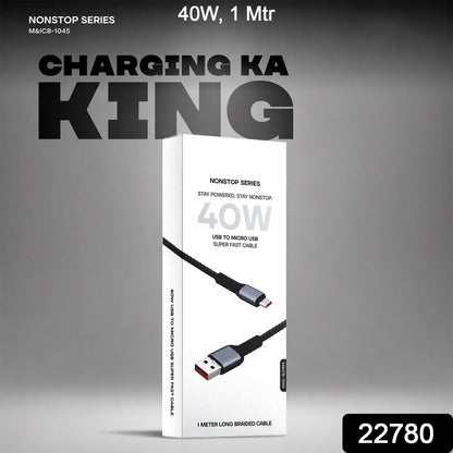 Nonstop Series 40W USB to Micro USB Super Fast Charging Cable (1 Mtr)