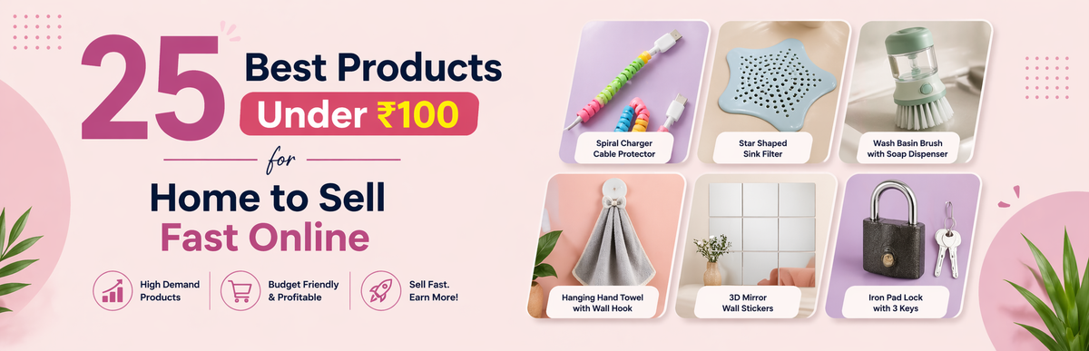 25 Best Products Under 100 Rupees for Home to Sell Fast Online