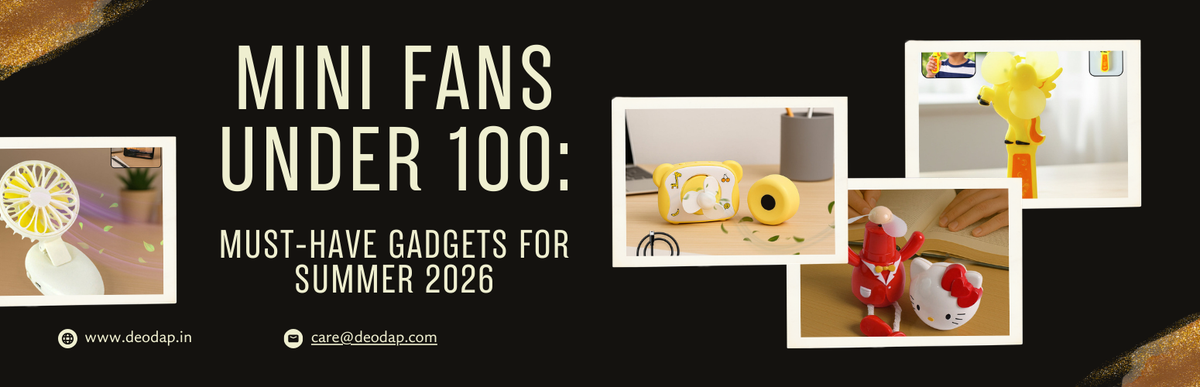 Mini Fans Under 100: Must-Have Gadgets for Summer 2026