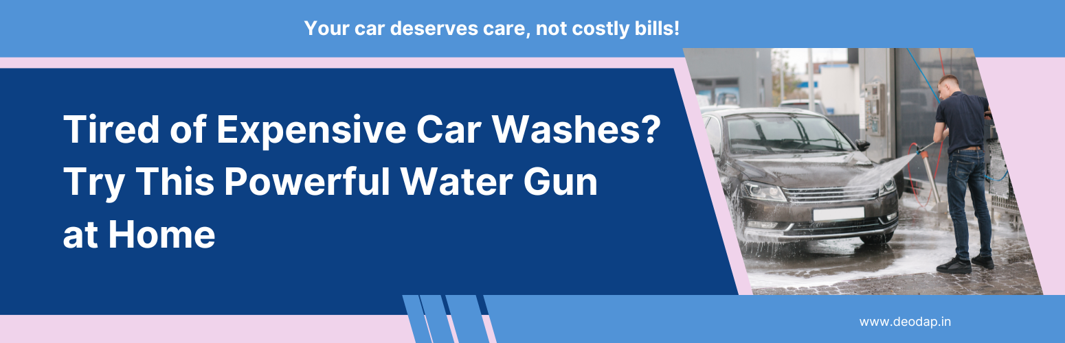 Tired of Expensive Car Washes? Try This Powerful Water Gun at Home