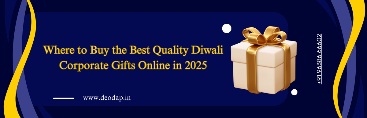 Where to Buy the Best Quality Diwali Corporate Gifts Online in 2026