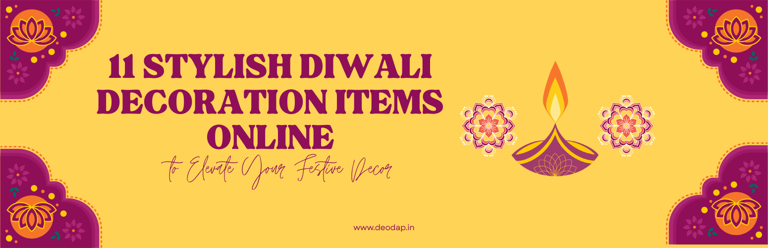 11 Stylish Diwali Decoration Items Online to Elevate Your Festive Decor