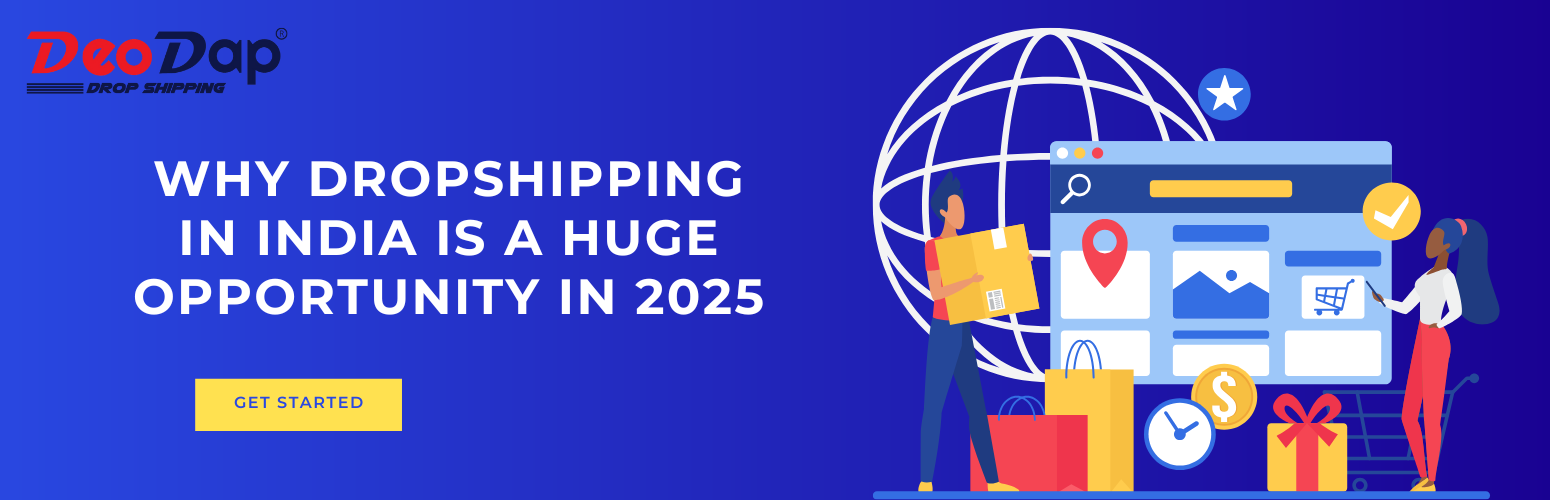 Why Dropshipping in India is a Huge Opportunity in 2025